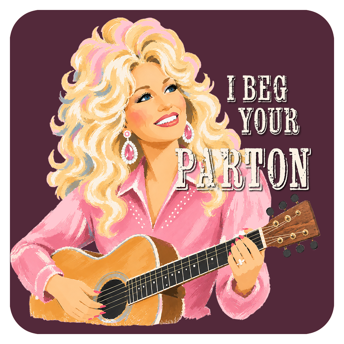 I Beg Your Parton Coaster